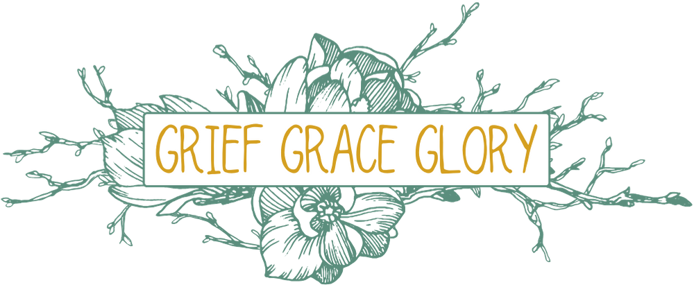 Grief Grace Glory